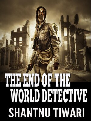 cover image of The End of the World Detective